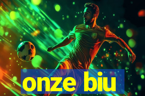 onze biu
